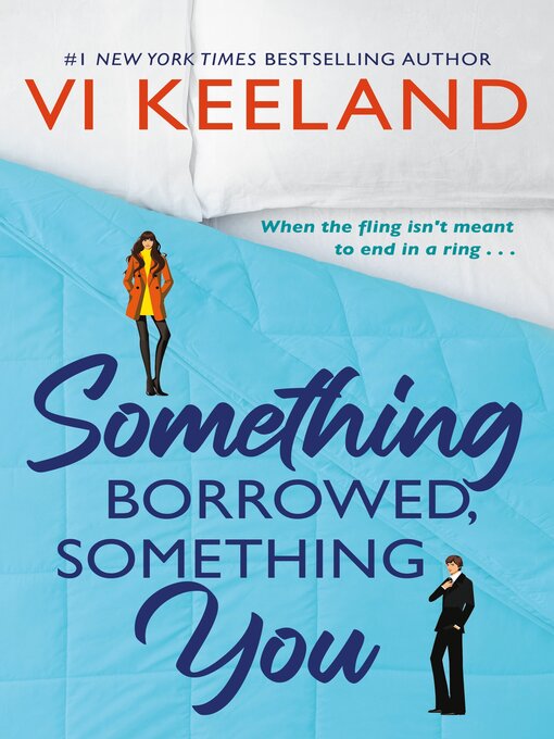 Title details for Something Borrowed, Something You by Vi Keeland - Wait list